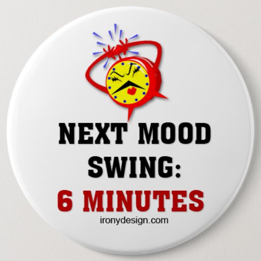 Mood Swing Humor Ronde Button 6,0 Cm (Voorkant)