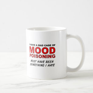 Moodvergiftiging Grappige Mok