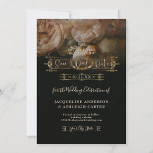 Moody Floral Gold Elegant Vintage Black Wedding Save The Date