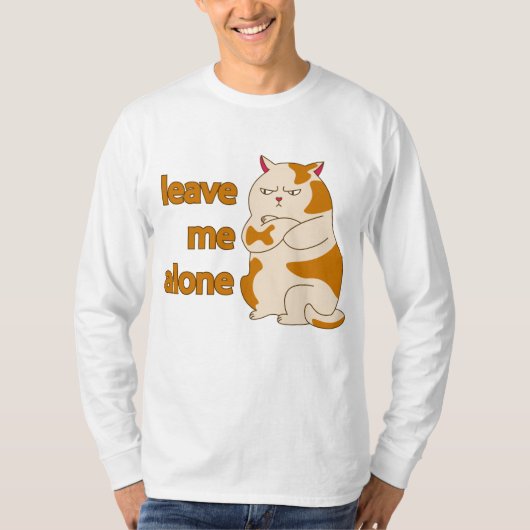 Moody gros chat me laisser seul T-shirt (Devant)