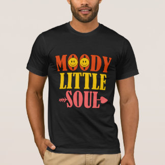 Moody little soul design de t-shirt