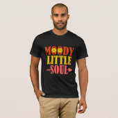 Moody little soul design de t-shirt (Devant entier)