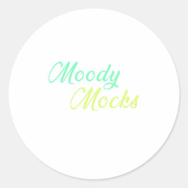 Moody Mocks - Sarcasme en houding in stijl Ronde Sticker