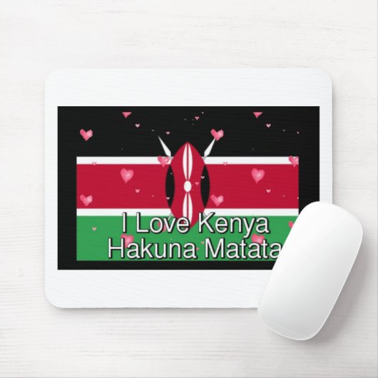 Mooi dat ik van hou! Kenya Hakuna Matata Muismat (Met muis)