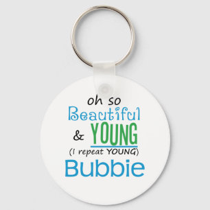 Mooi en jong Bubbie Sleutelhanger