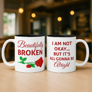 Mooi Gebroken Niet Oké Maar Het Komt Goed Koffiemok