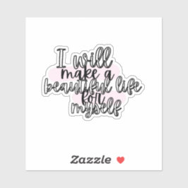 Mooi leven Positief Quote Roze & Zwart Sticker