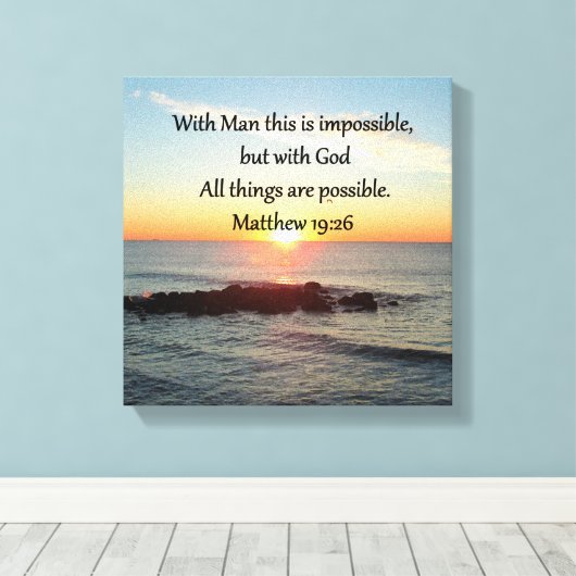 MOOI MATTHEW 19:26 FOTODESIGN CANVAS AFDRUK (Insitu (Houten vloer))