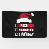 Mooi ondeugend Het is mijn verjaardag Kerstlijst K Spandoek (Horizontaal)