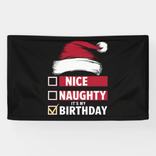 Mooi ondeugend Het is mijn verjaardag Kerstlijst K Spandoek
