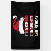 Mooi ondeugend Het is mijn verjaardag Kerstlijst K Spandoek (Verticaal)