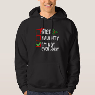 Mooi ondeugend Ik heb niet eens spijt Kerstlijst Hoodie