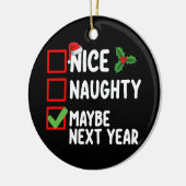 Mooi ondeugend misschien volgend jaar Kerstman Ker Keramisch Ornament (Links)