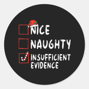 mooi ondeugend onvoldoende bewijs kerst santa ronde sticker