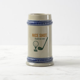 Mooi schot. Said No One - Golf Rage Collectie Bierpul
