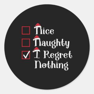 Mooi stout ik heb geen spijt van Schattigee kerst Ronde Sticker