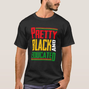 Mooi zwart en opgeleid zwarte geschiedenis maand t-shirt