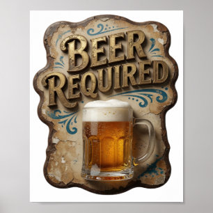 Mooie BENODIGDE BIER Ontwerp Poster