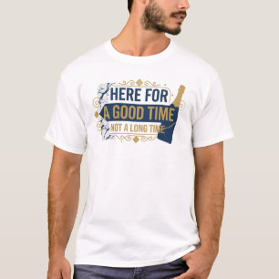 Mooie Blauwe HIER VOOR GOEDE TIJD NIET LANG 2D T-shirt