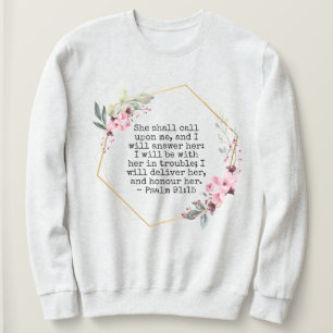 Mooie Bloemen Psalm 91 sweatshirt