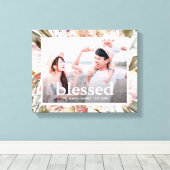 Mooie bloemengezegende typografie foto canvas afdruk (Insitu (Houten vloer))