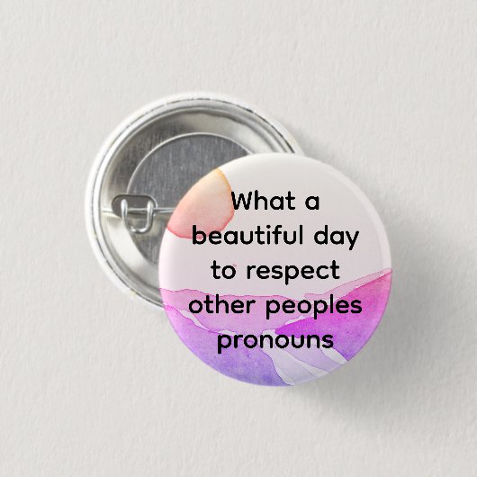 Mooie dag om andere volken te respecteren ronde button 3,2 cm (Voorkant /achterkant)