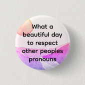 Mooie dag om andere volken te respecteren ronde button 3,2 cm (Voorkant)