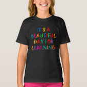 Mooie dag om te leren! T-shirt (Voorkant)