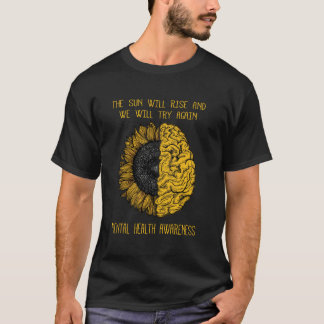 Mooie en inspirerende geestelijke gezondheidsbewus t-shirt