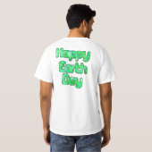Mooie Green Hapy Earth Day Special T Shirt (Achterkant volledig)