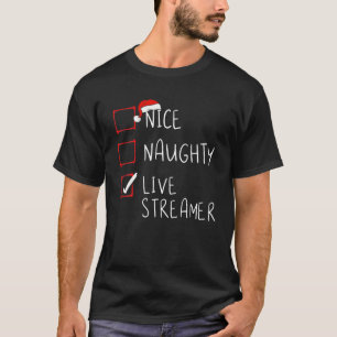 Mooie kerstcadeautje voor Live Streamer Live Naugh T-shirt