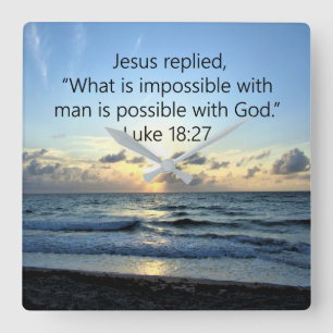 MOOIE LUKE 18:27 ZONSOPGANG VIERKANTE KLOK