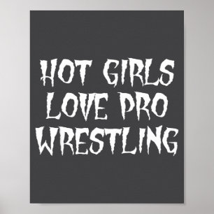 Mooie Meisjes Liefhebben Professioneel Worstelen G Poster