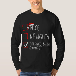 Mooie Naughty Balance Beam Gymnast List Kerstmis T-shirt