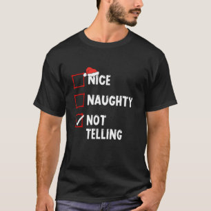 Mooie Naughty biedt geen kerstkerstkerstkerstkerst T-shirt