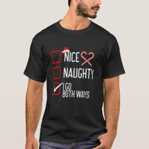 Mooie Naughty, ik ga beide kerst-programma's halen T-shirt