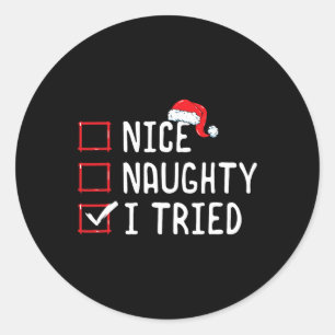 Mooie Naughty, ik heb de kerstlijst beproefd Ronde Sticker