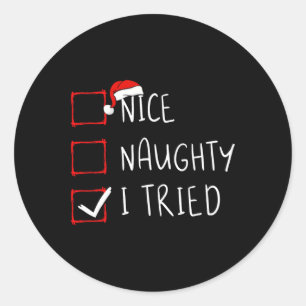 Mooie Naughty, ik heb kerstkerstkerstkerstkerstker Ronde Sticker