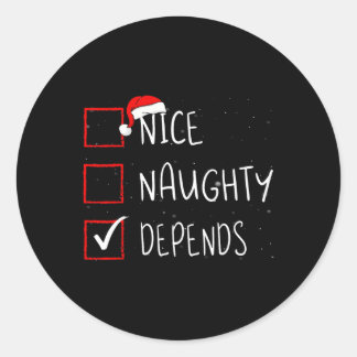 Mooie Naughty is afhankelijk van kerstlijstkerstma Ronde Sticker