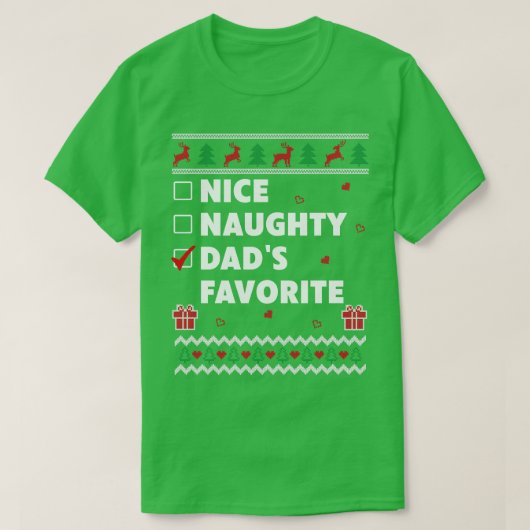 Mooie Naughty List Ugly kerstdesign Dads Favou T-shirt (Design voorkant)