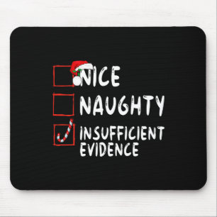 Mooie Naughty Onvoldoende bewijs kerstman Muismat