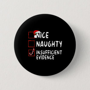 Mooie Naughty Onvoldoende bewijs kerstman Ronde Button 5,7 Cm