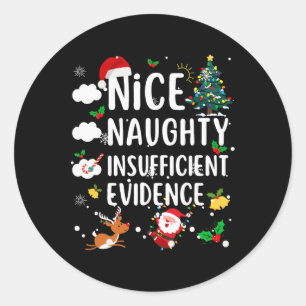Mooie Naughty Onvoldoende bewijs kerstviering Ronde Sticker