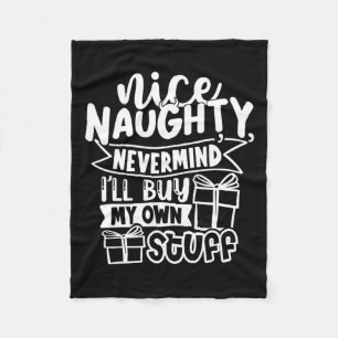 Mooie Naughty zal me nooit herinneren dat ik mijn Fleece Deken
