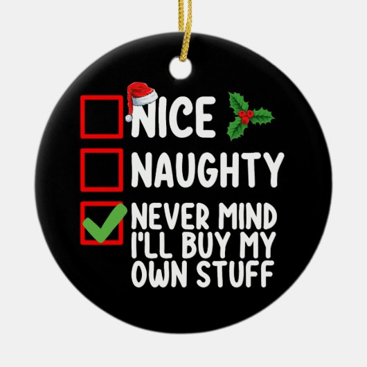 Mooie Naughty zal me nooit herinneren dat ik mijn Keramisch Ornament (Voorkant)