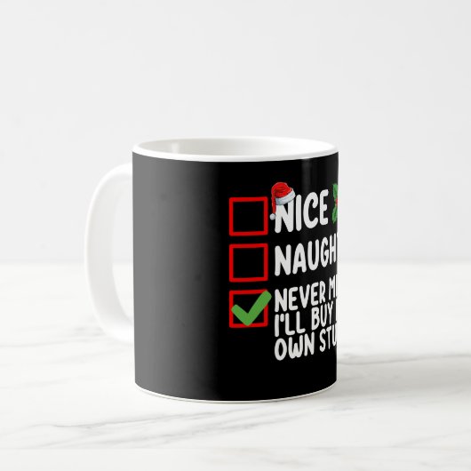 Mooie Naughty zal me nooit herinneren dat ik mijn Koffiemok (Voorkant links)