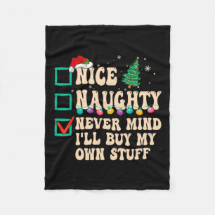Mooie Naughty zal nooit denken dat ik mijn eigen s Fleece Deken