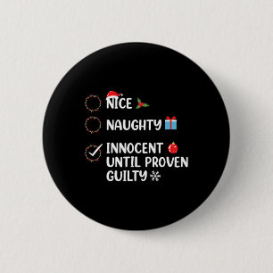 Mooie onschuldig tot bewezen onschuldig christma ronde button 5,7 cm