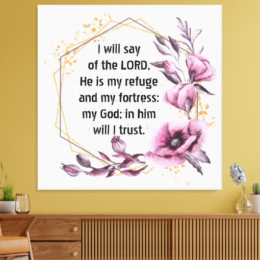 Mooie Psalm 91 Bloemen Canvas Print (Insitu (Woonkamer))