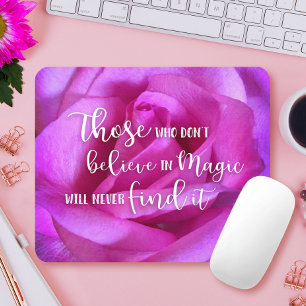 Mooie roze roze foto Gelooft in Magic Quote Muismat